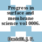 Progress in surface and membrane science vol 0006.