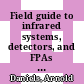 Field guide to infrared systems, detectors, and FPAs [E-Book] /
