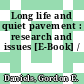 Long life and quiet pavement : research and issues [E-Book] /