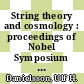 String theory and cosmology : proceedings of Nobel Symposium 127, Sigtuna, Sweden, August 14-19, 2003 [E-Book] /
