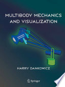 Multibody Mechanics and Visualization [E-Book] /