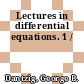 Lectures in differential equations. 1 /