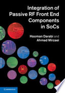 Integration of passive RF front end components in SoCs [E-Book] /