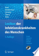 Lexikon der Infektionskrankheiten des Menschen [E-Book] : Erreger, Symptome, Diagnose, Therapie und Prophylaxe /