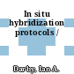 In situ hybridization protocols /