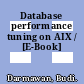 Database performance tuning on AIX / [E-Book]