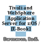 Tivoli and WebSphere Application Server for z/OS / [E-Book]