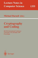 Cryptography and Coding [E-Book] : 6th IMA International Conference, Cirencester, UK, December 17-19, 1997, Proceedings /