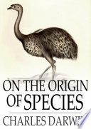 On the origin of species : by means of natural selection [E-Book] /