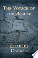 The voyage of the beagle [E-Book] /