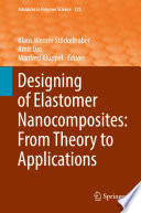 Designing of Elastomer Nanocomposites: From Theory to Applications [E-Book] /