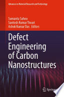 Defect Engineering of Carbon Nanostructures [E-Book] /