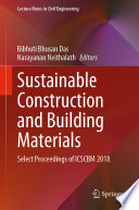 Sustainable Construction and Building Materials [E-Book] : Select Proceedings of ICSCBM 2018 /