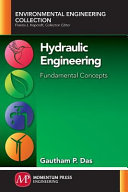 Hydraulic engineering : fundamental concepts [E-Book] /