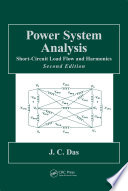 Power system analysis : short-circuit load flow and harmonics [E-Book] /