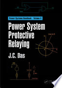 Power system protective relaying [E-Book] /