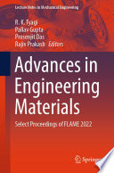 Advances in Engineering Materials [E-Book] : Select Proceedings of FLAME 2022 /