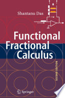 Functional Fractional Calculus [E-Book] /