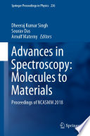 Advances in Spectroscopy: Molecules to Materials [E-Book] : Proceedings of NCASMM 2018 /