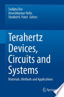 Terahertz Devices, Circuits and Systems [E-Book] : Materials, Methods and Applications /