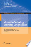 Information Technology and Mobile Communication [E-Book] : International Conference, AIM 2011, Nagpur, Maharashtra, India, April 21-22, 2011. Proceedings /