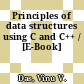 Principles of data structures using C and C++ / [E-Book]