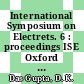 International Symposium on Electrets. 6 : proceedings ISE Oxford 1.9. - 3.9.1988.