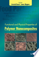 Functional and physical properties of polymer nanocomposites [E-Book] /