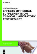Effects of Herbal Supplements on Clinical Laboratory Test Results [E-Book].