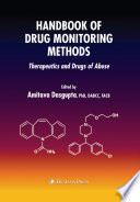 Handbook of Drug Monitoring Methods [E-Book] : Therapeutics and Drugs of Abuse /