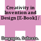 Creativity in Invention and Design [E-Book] /