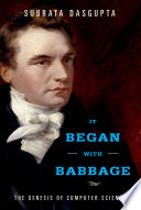 It began with Babbage : the genesis of computer science [E-Book] /