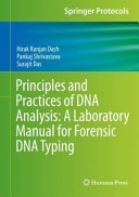 Principles and Practices of DNA Analysis: A Laboratory Manual for Forensic DNA Typing [E-Book] /