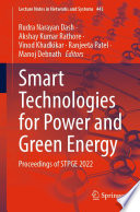 Smart Technologies for Power and Green Energy [E-Book] : Proceedings of STPGE 2022 /