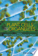 Plant cells and their organelles [E-Book] /