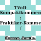 TVöD Kompaktkommentar : Praktiker-Kommentar /