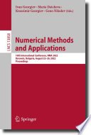 Numerical Methods and Applications [E-Book] : 10th International Conference, NMA 2022, Borovets, Bulgaria, August 22-26, 2022, Proceedings /