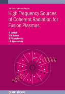 High frequency sources of coherent radiation for fusion plasmas [E-Book] /