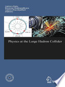 Physics at the Large Hadron Collider [E-Book] /