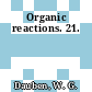 Organic reactions. 21.