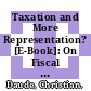 Taxation and More Representation? [E-Book]: On Fiscal Policy, Social Mobility and Democracy in Latin America /