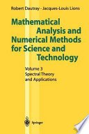 Mathematical analysis and numerical methods for science and technology. 3. Spectral theory and applications /