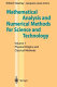 Mathematical analysis and numerical methods for science and technology. 1. Physical origins and classical methods.