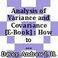 Analysis of Variance and Covariance [E-Book] : How to Choose and Construct Models for the Life Sciences /