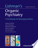 Lishman's organic psychiatry : a textbook of neuropsychiatry /