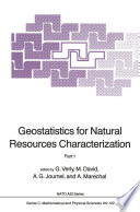 Geostatistics for Natural Resources Characterization [E-Book] : Part 1 /