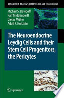 The Neuroendocrine Leydig Cells and their Stem Cell Progenitors, the Pericytes [E-Book] /