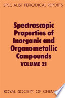 Spectroscopic properties of inorganic and organometallic compounds. 21 : A review of the recent literature published up to late 1987.