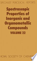 Spectroscopic properties of inorganic and organometallic compounds. 22 : A review of the recent literature published up to late 1988.