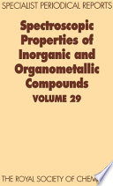 Spectroscopic properties of inorganic and organometallic compounds. 29 : a review of the literature published up to late 1995.